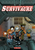 Aventuriers du NHL2987 Survivaure t. 01
